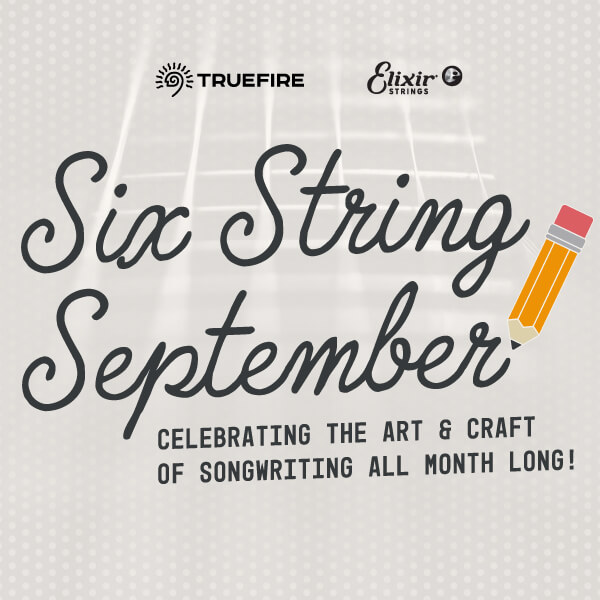 2023 Six String September Giveaway TrueFire